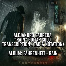 Fahrenheit - Rain Guitar Solo Transcription (Alejandro Carrera Guitar Solo Only).